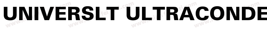 UNIVERSLT ULTRACONDE字体转换